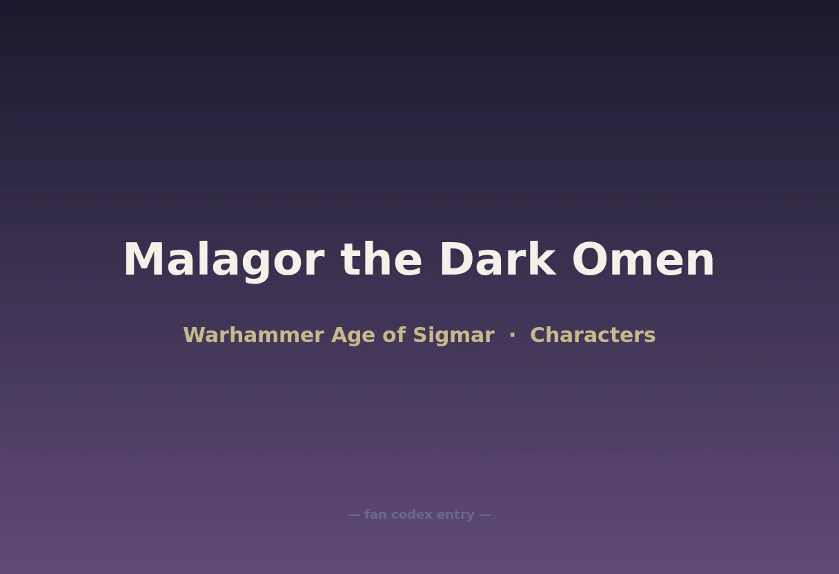 Malagor the Dark Omen