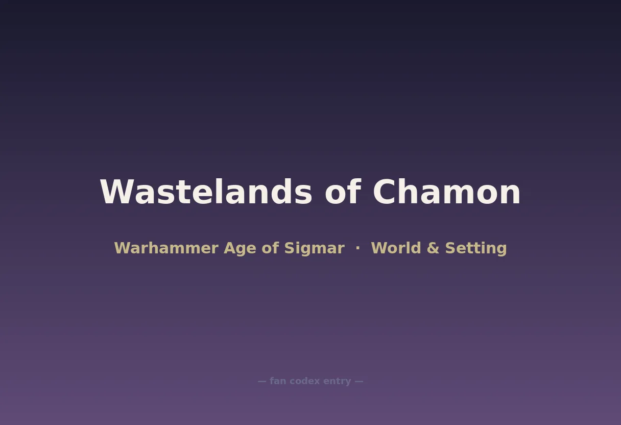 Wastelands of Chamon